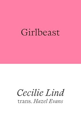 Girlbeast by Cecilie Lind