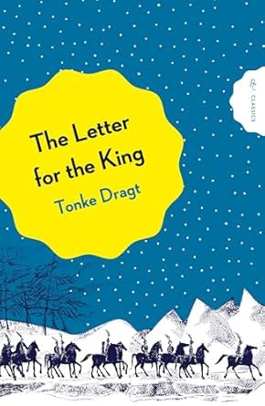 The Letter for the King by Tonke Dragt