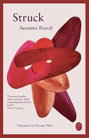Struck by Susanna Bissoli