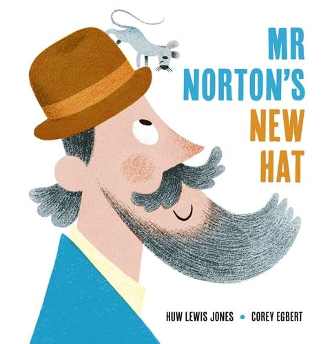 Mr Norton's New Hat by Huw Lewis Jones