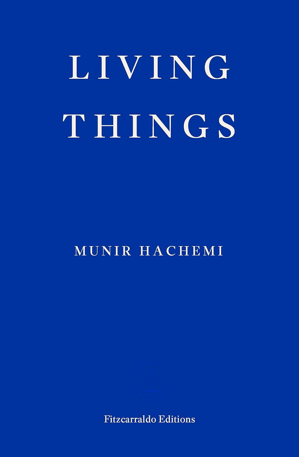 Living Things by Munir Hachemi