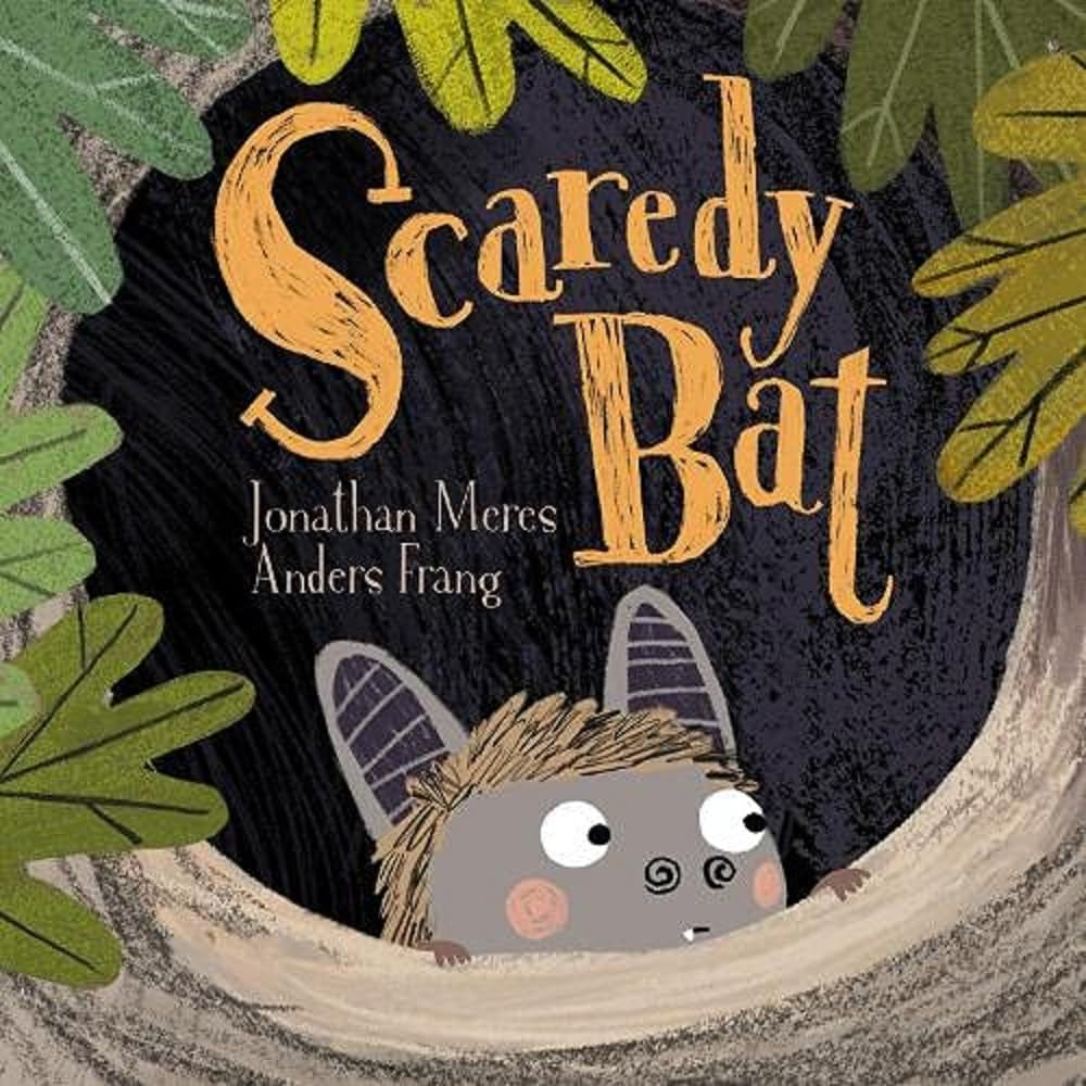 Scaredy Bat by Jonathan Meres