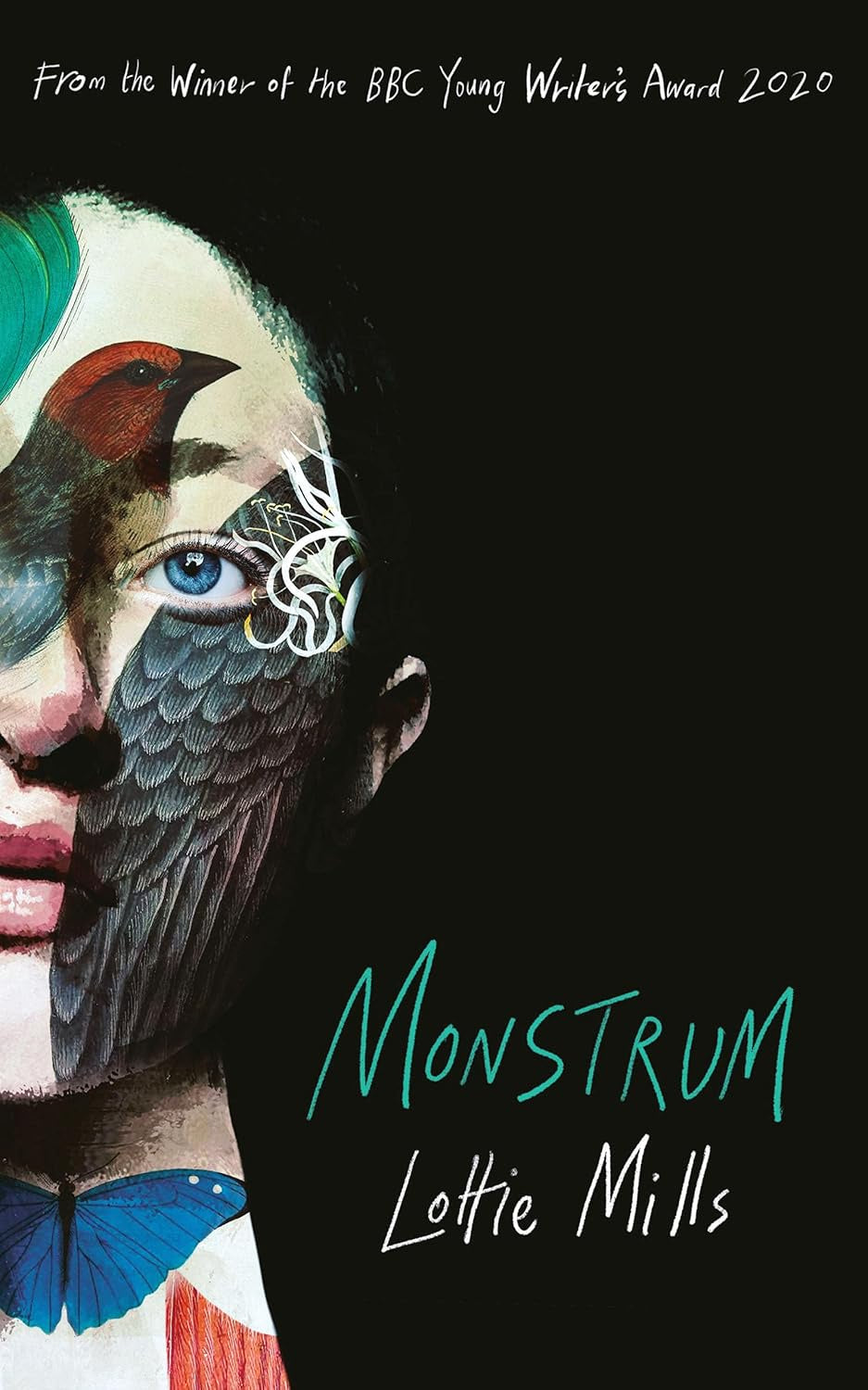 Monstrum : Longlisted for the 2025 Dylan Thomas Prize by Lottie Mills