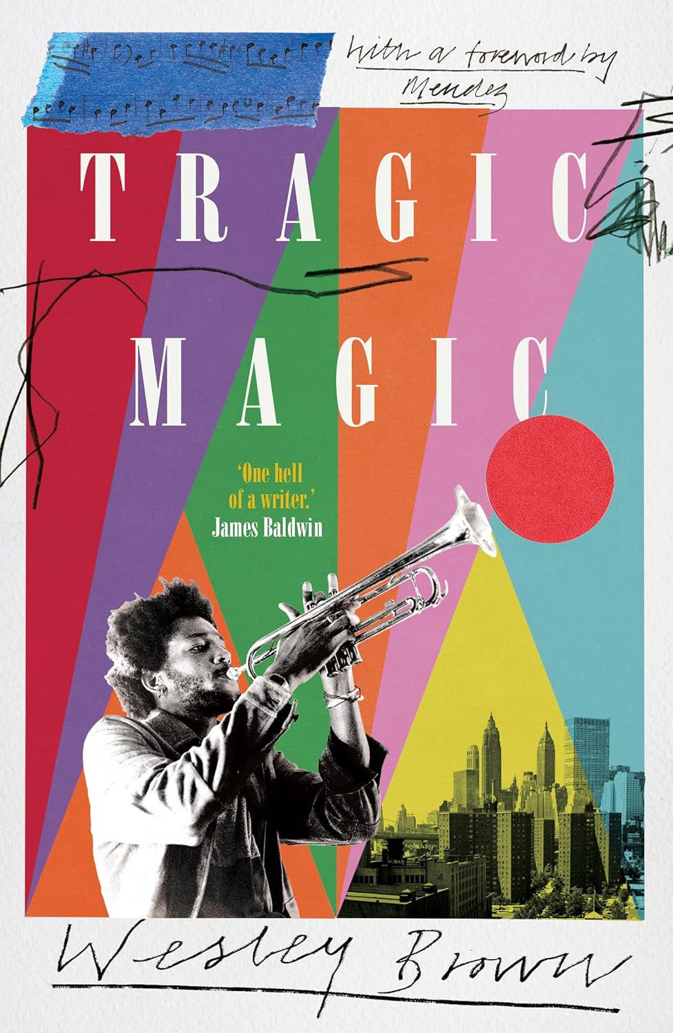 Tragic Magic by Wesley Brown