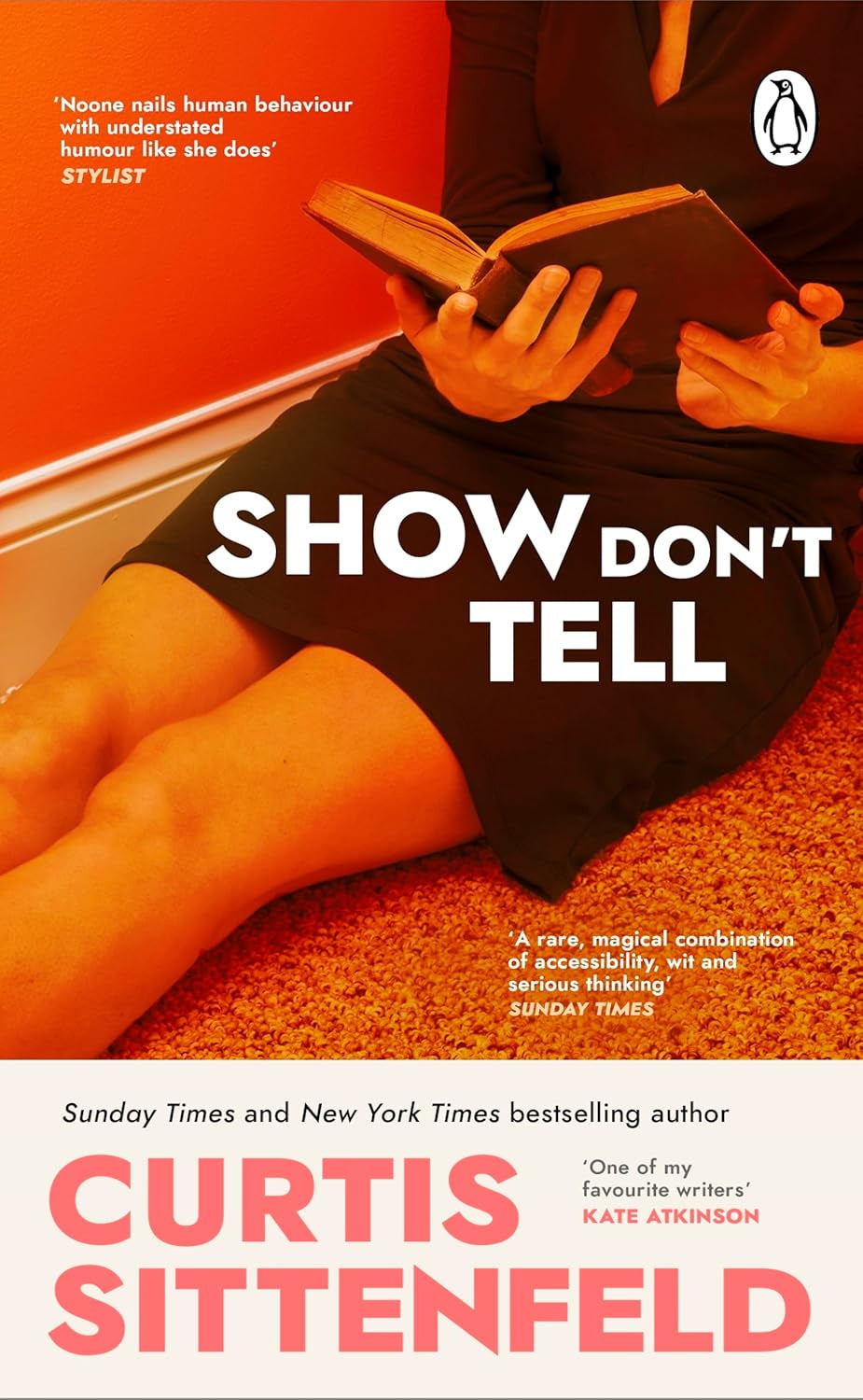 Show Don't Tell by Curtis Sittenfeld