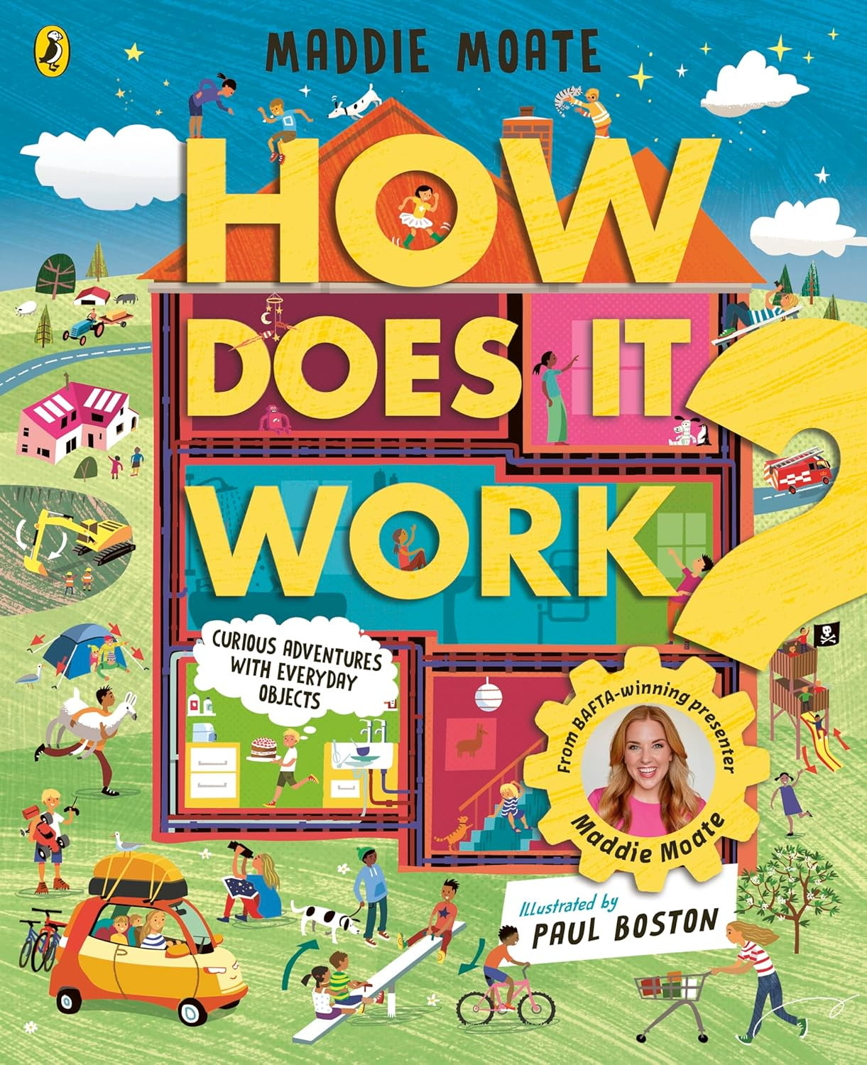 How Does it Work? : Explore machines and objects, from fridges to fire engines! by Maddie Moate