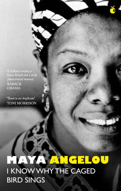 I Know Why The Caged Bird Sings : The internationally bestselling classic by Dr Maya Angelou