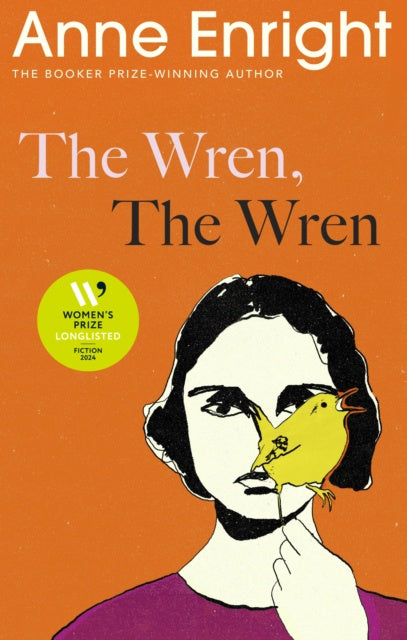 The Wren, The Wren by Anne Enright