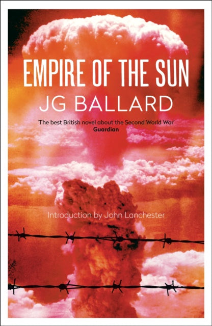 Empire of the Sun by J.G. Ballard & John Lancaster
