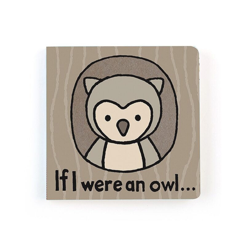 If I Were an Owl Board Book