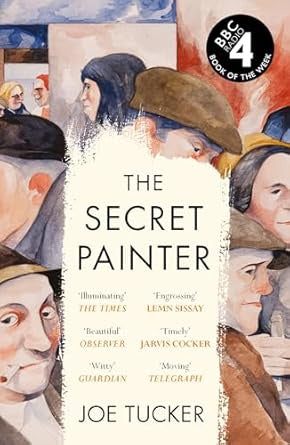 The Secret Painter by Joe Tucker