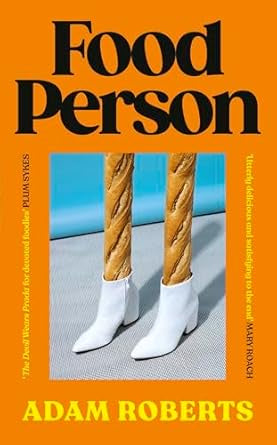 Food Person by Adam Roberts