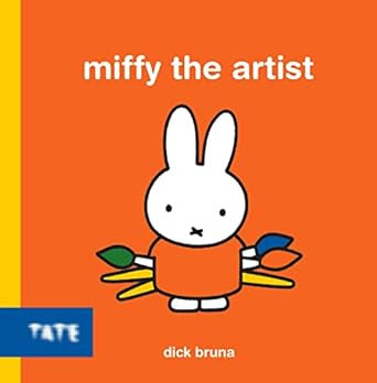 Miffy the Artist by Dick Bruna