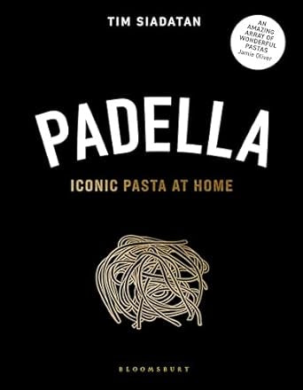Padella: The secret to cooking iconic pasta at home by Tim Siaditan