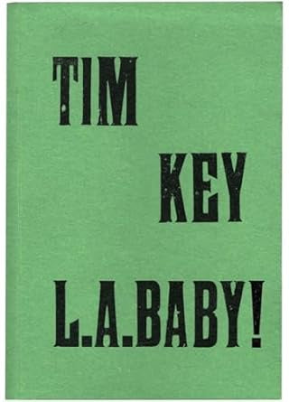 L.A. Baby by Tim Key