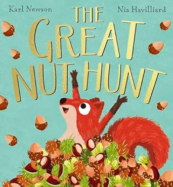 The Great Nut Hunt by Karl Newson