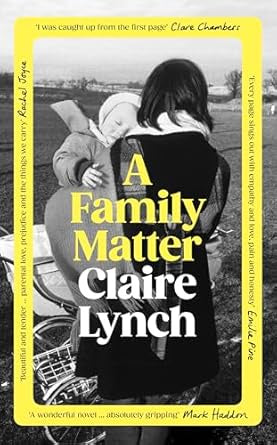 A Family Matter by Claire Lynch
