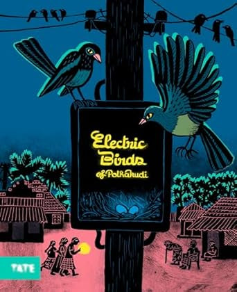 Electric Birds of Pothakudi by Karthika Nair