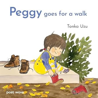 Peggy Goes for a Walk by Tonka Uzu