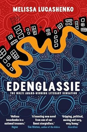 Edenglassie by Melissa Lucashenko