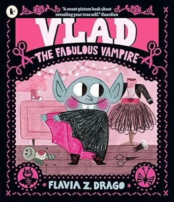 Vlad, the Fabulous Vampire by Flavia Z. Drago