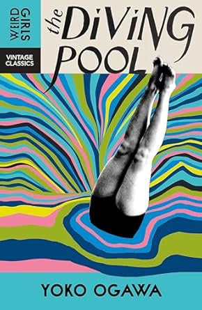The Diving Pool by Yoko Ogawa