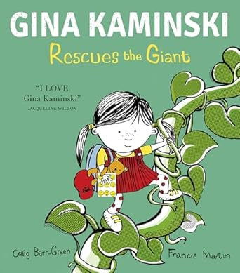 Gina Kaminski Rescues the Giant by Craig Barr-Green