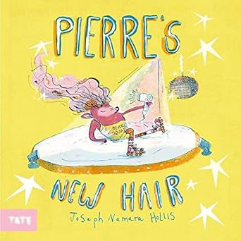 Pierre's New Hair by Joseph Namara Hollis