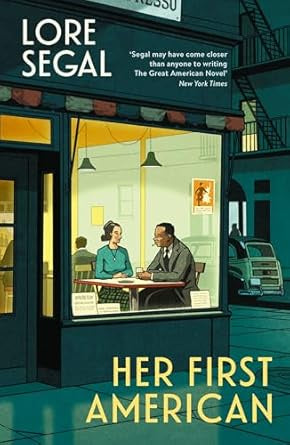 Her First American by Lore Segal