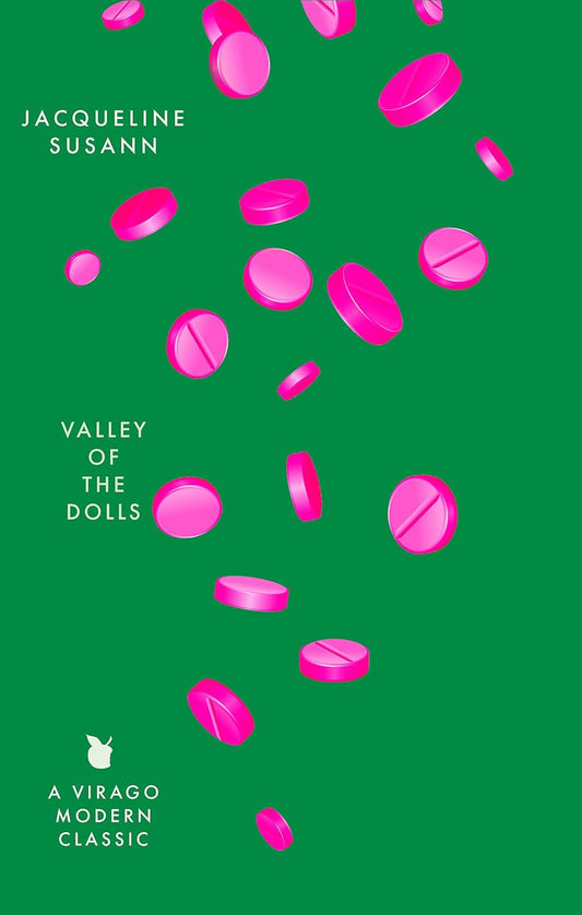Valley Of The Dolls by Jacqueline Susann