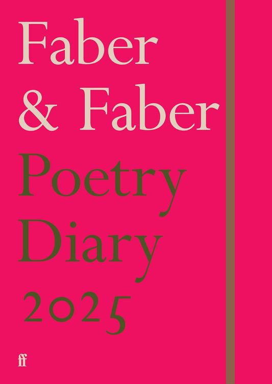 Faber Poetry Diary 2025 by Various Poets