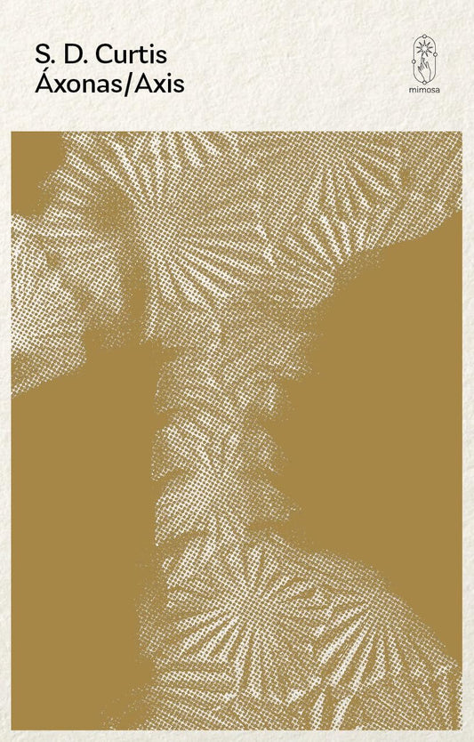 Axonas/Axis by S.D. Curtis