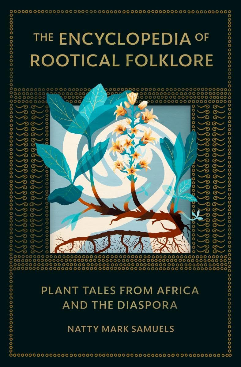 The Encyclopedia of Rootical Folklore