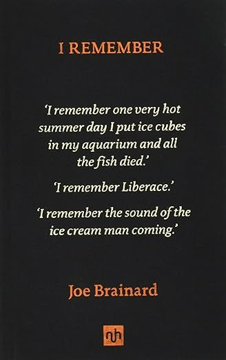 I Remember by Joe Brainard