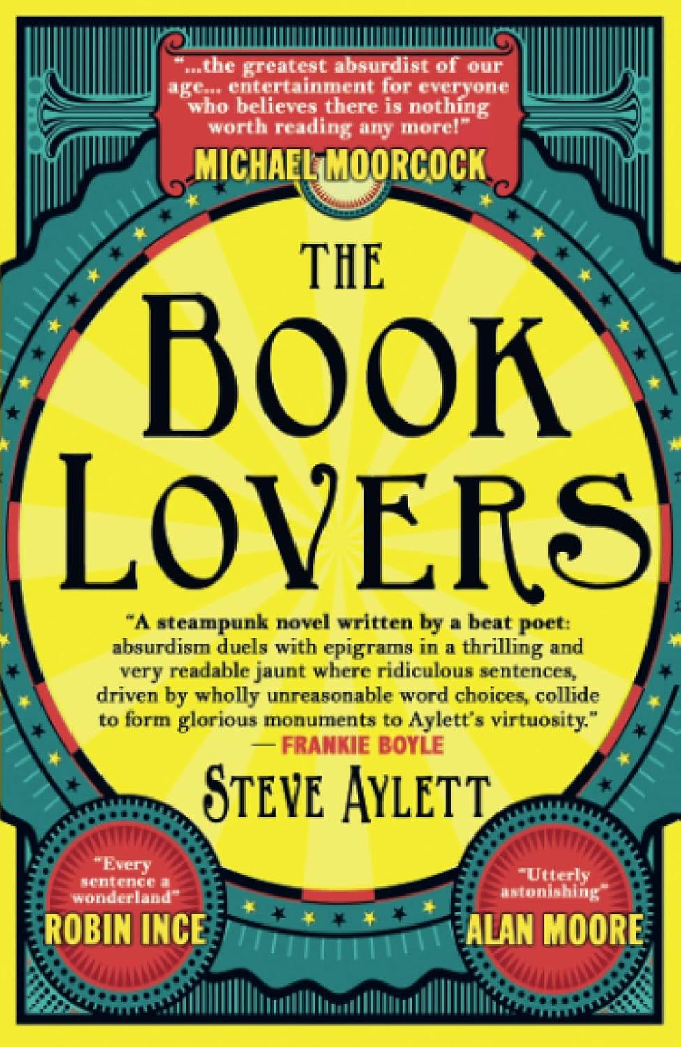 The Book Lovers : Mesmerising new steampunk from cult satirist Steve Aylett by Steve Aylett