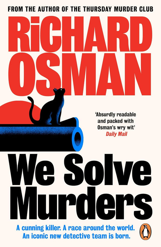 We Solve Murdersby Richard Osman