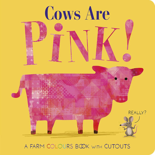 Cows Are Pink! by Becky Davies