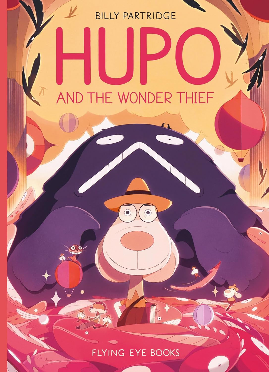 Hupo and the Wonder Thief by Billy Partridge