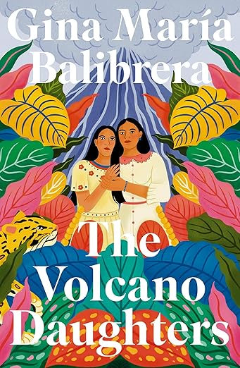 The Volcano Daughters by Gina Maria Balibrer