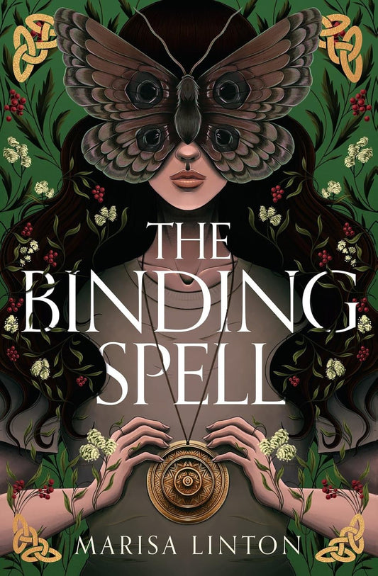 The Binding Spell by Marisa Linton
