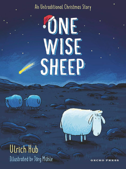 One Wise Sheep : An Untraditional Christmas Story by Ulrich Hub