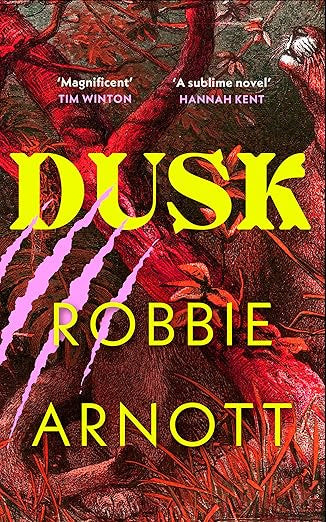Dusk by Robbie Arnott