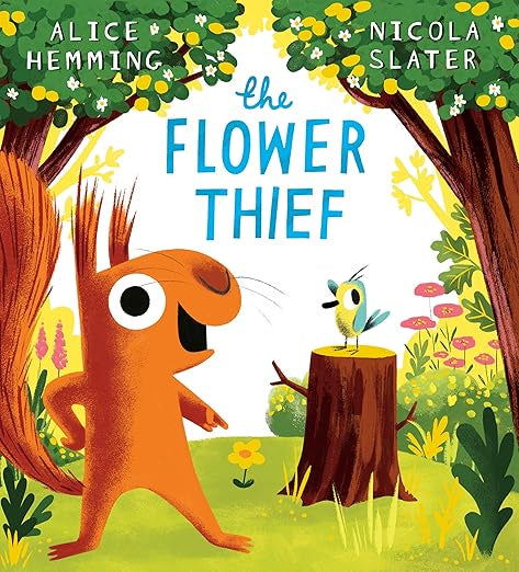 The Flower Thief by Alice Hemming