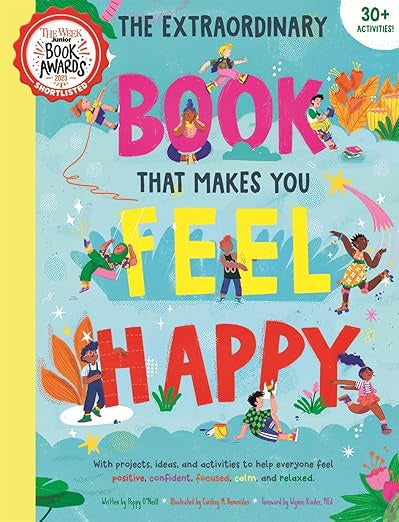 The Extraordinary Book That Makes You Feel Happy by Poppy O'Neill
