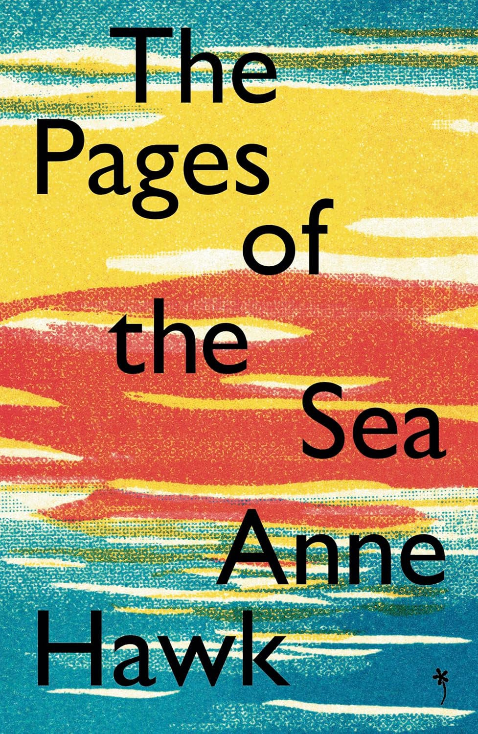 The Pages of the Sea by Anne Hawk