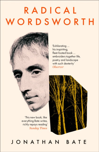 Radical Wordsworth by Jonathan Bate