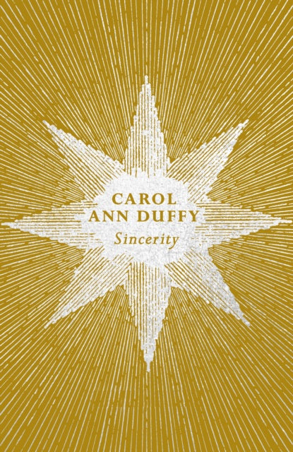 Sincerity by Carol Ann Duffy DBE