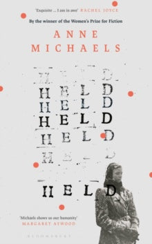 Held : Shortlisted for the Booker Prize 2024 by Anne Michaels