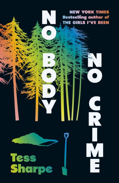 No Body, No Crime by Tess Sharpe