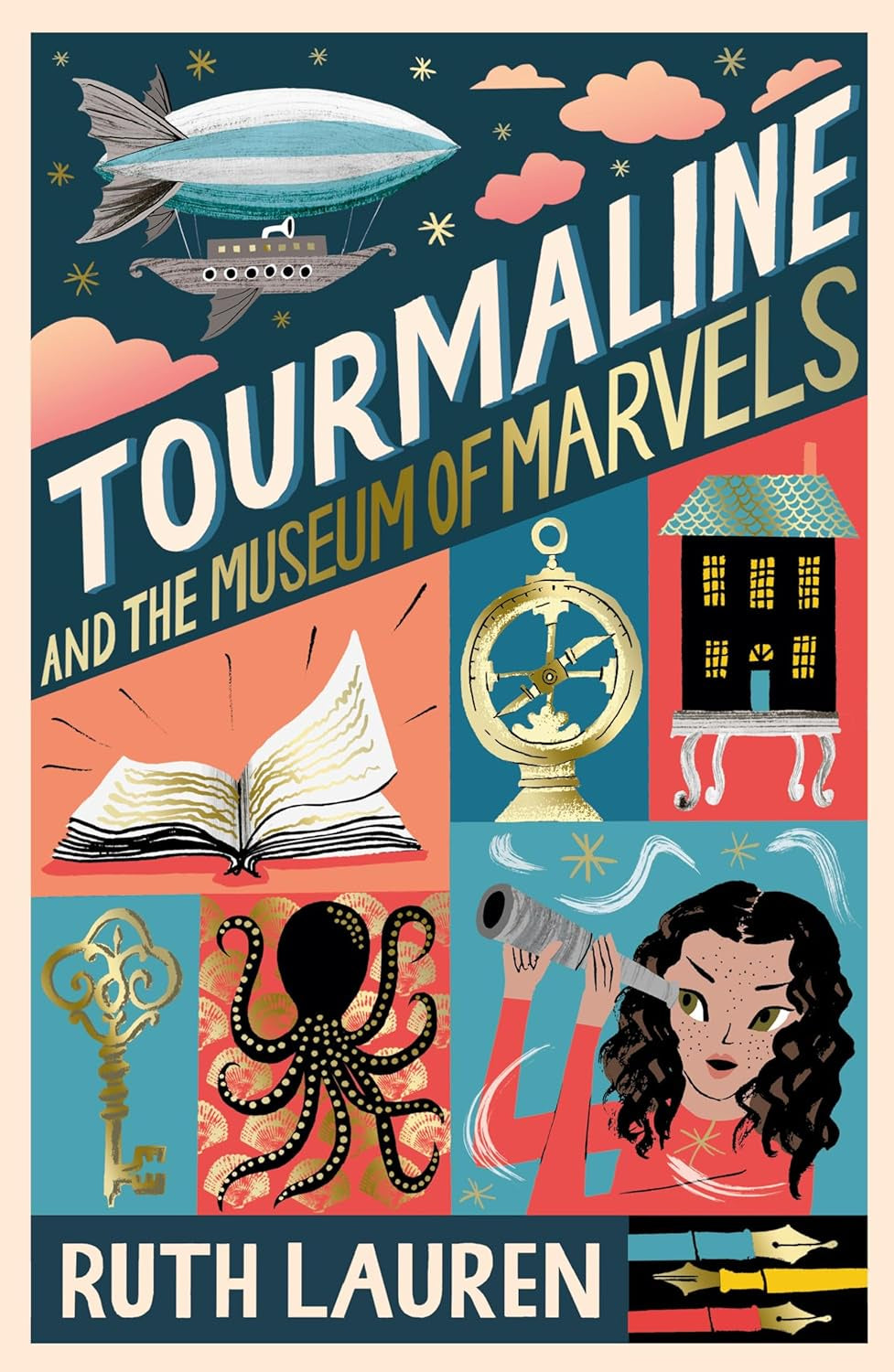 Tourmaline and the Museum of Marvels by Ruth Lauren